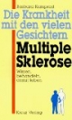 Die Krankheit mit den vielen Gesichtern, Multiple Sklerose
