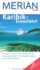 MERIAN live! Karibikkreuzfahrt
