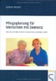 Pflegeplanung für Menschen mit Demenz