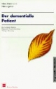 Der dementielle Patient