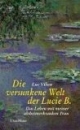 Die versunkene Welt der Lucie B.