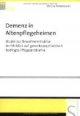 Demenz in Altenpflegeheimen
