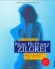 Neue Hoffnung Zilgrei