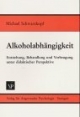 Alkoholabhängigkeit