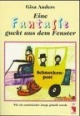 Eine Fantasie guckt aus dem Fenster