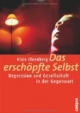 Das erschöpfte Selbst