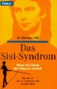 Das Sisi-Syndrom