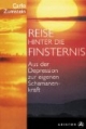 Reise hinter die Finsternis