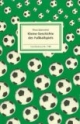 Kleine Geschichte des Fußballspiels