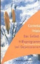 Das Selbsthilfeprogramm bei Depressionen