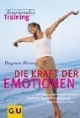 Die Kraft der Emotionen