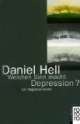 Welchen Sinn macht Depression?