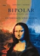 Bipolar. Depression und Manie