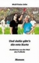 Und dafür gibt's die rote Karte. Anekdoten aus der Welt des Fußballs.