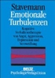 Emotionale Turbulenzen