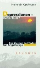 Depressionen, was tun? Ein kleiner Leitfaden für Angehörige