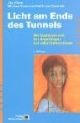 Licht am Ende des Tunnels