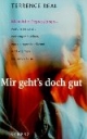 Mir geht's doch gut