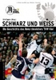 Schwarz und Weiß: Die Geschichte des Rekordmeisters THW Kiel