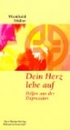 Dein Herz lebe auf