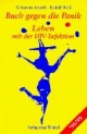 Buch gegen die Panik 1998/99. Leben mit der HIV- Infektion