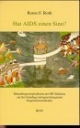Hat AIDS einen Sinn? : Behandlungsmöglichkeiten der HIV-Infektion auf der Grundlage tiefenpsychologischer Imaginationsmethoden
