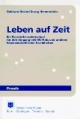 Leben auf Zeit