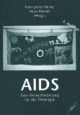 AIDS: Eine Herausforderung für die Theologie