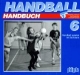 Handball-Handbuch, 6 Bde., Bd.6, Handball spielen mit Schülern: BD 6