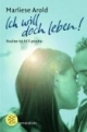 Ich will doch leben!