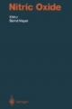Nitric Oxide. With contributions by numerous experts (Handbook of Experimental Pharmacology Vol. 143)