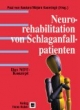 Neurorehabilitation von Schlaganfallpatienten