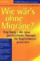 Wie wär's ohne Migräne?