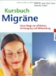Kursbuch Migräne