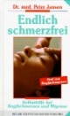 Endlich schmerzfrei