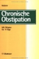 Chronische Obstipation. Mit Diätplan für 14 Tage