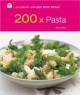 200 x Pasta: Gut gekocht und ganz schön einfach!