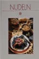 Nudeln: 125 Rezepte