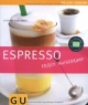 Espresso. Frisch aufgebrüht. Just cooking