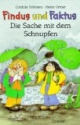 Findus und Faktus, Die Sache mit dem Schnupfen