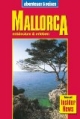 Abenteuer und Reisen, Mallorca neu entdeckt
