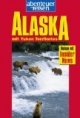 Abenteuer und Reisen, Alaska