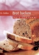 Brot backen. Rezepte für den Brotbackautomat