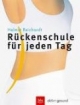 Rückenschule für jeden Tag