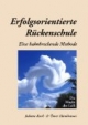 Erfolgsorientierte Rückenschule: Eine bahnbrechende Methode