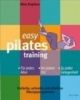 Pilates: Einfache, schnelle und effektive Übungsprogramme