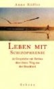 Leben mit Schizophrenie