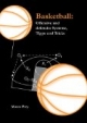 Basketball: Offensive und defensive Systeme, Tipps und Tricks