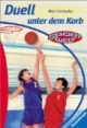 Duell unter dem Korb