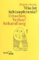Was ist Schizophrenie?
